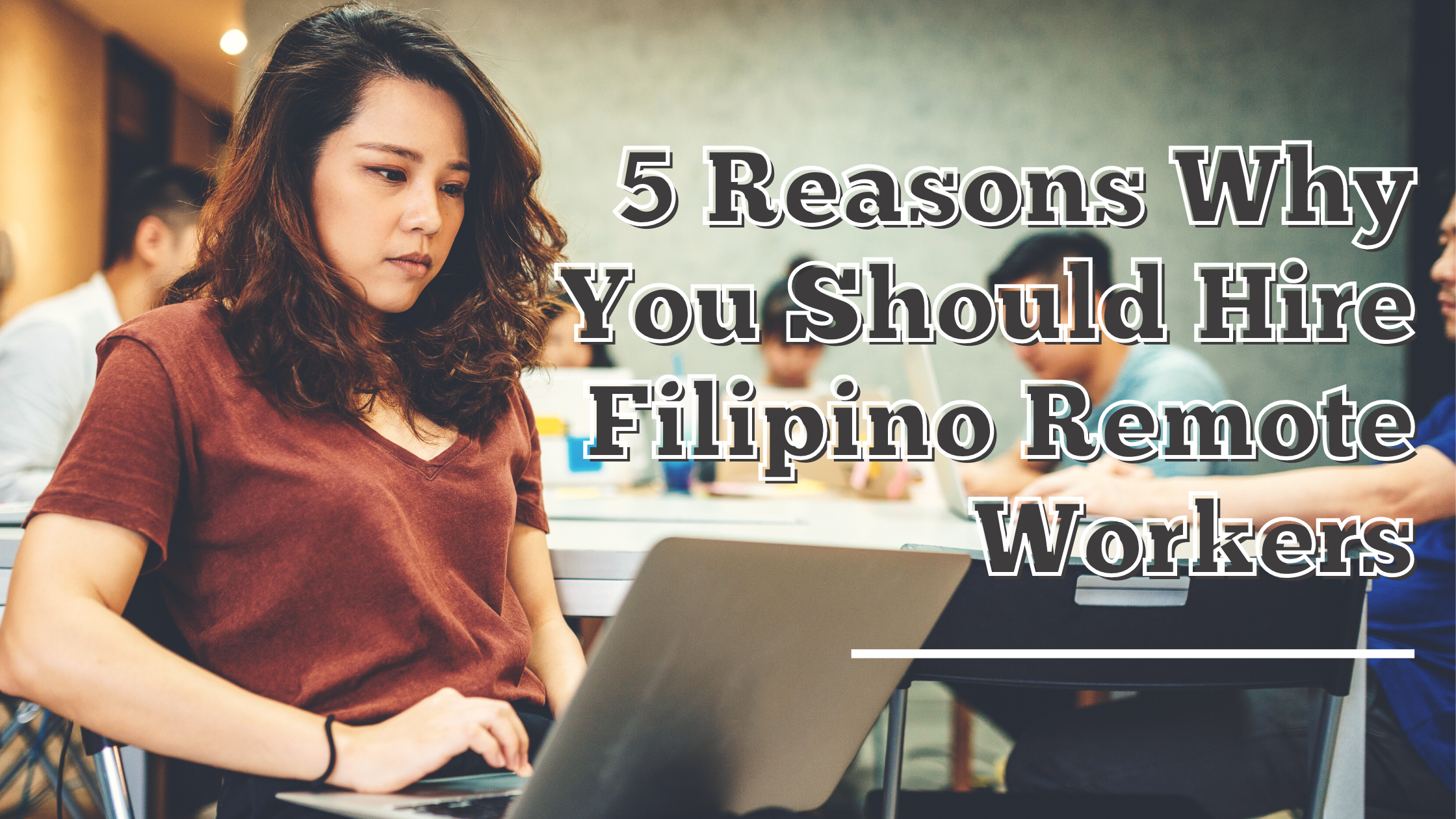 hire remote workers philippines